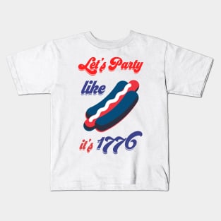 let's party like 1776 Kids T-Shirt